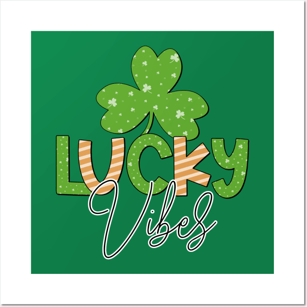 Lucky Vibes Wall Art by Crostreet